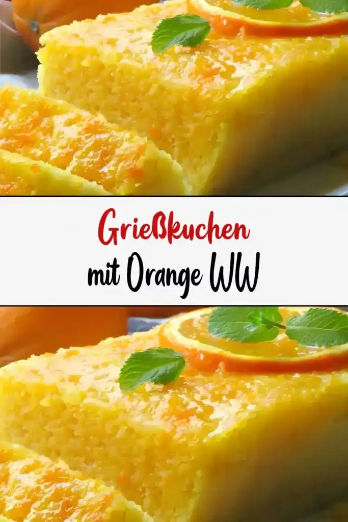 Grießkuchen mit Orange WW 1 Griesskuchen mit Orange WW1