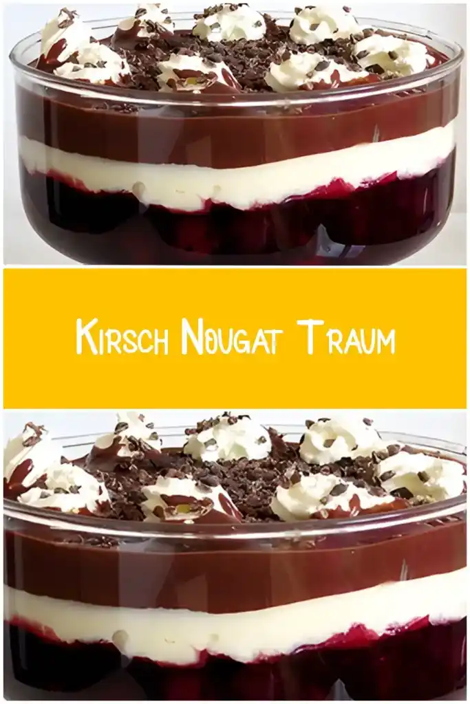 Kirsch-Nougat-Traum 1 Kirsch Nougat Traum
