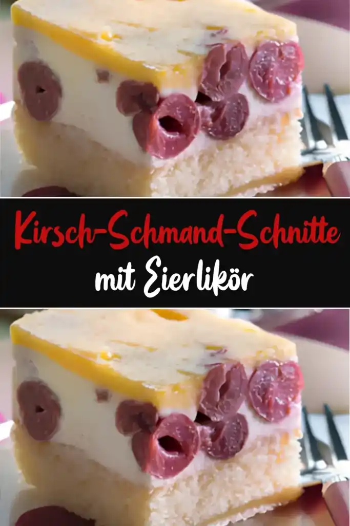 Kirsch-Schmand-Schnitte mit Eierlikör