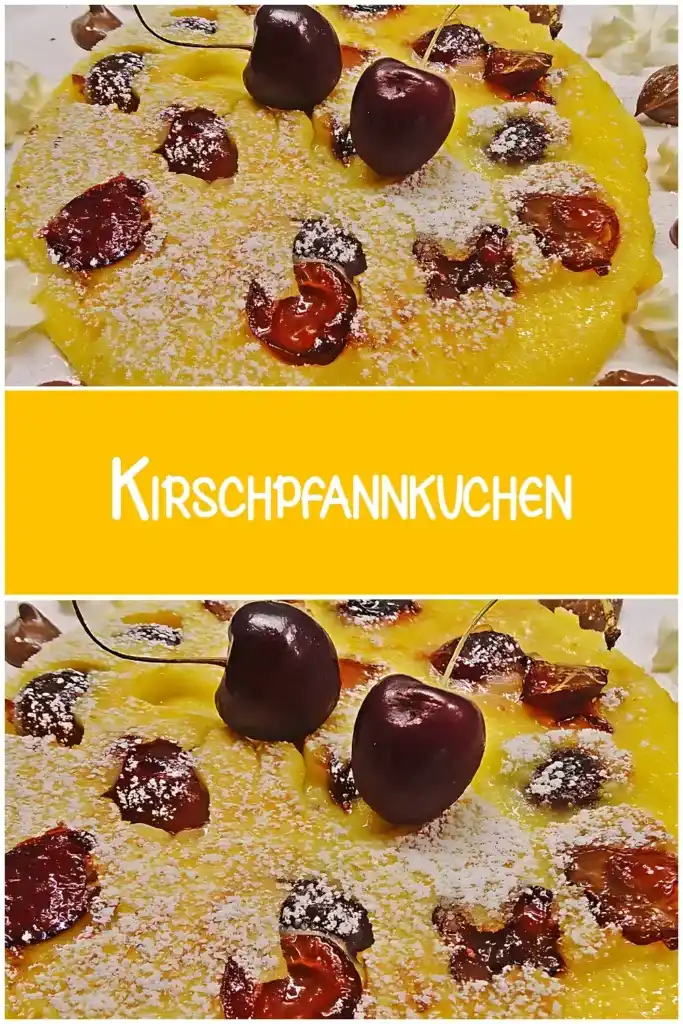 Kirschpfannkuchen 1 Kirschpfannkuchen