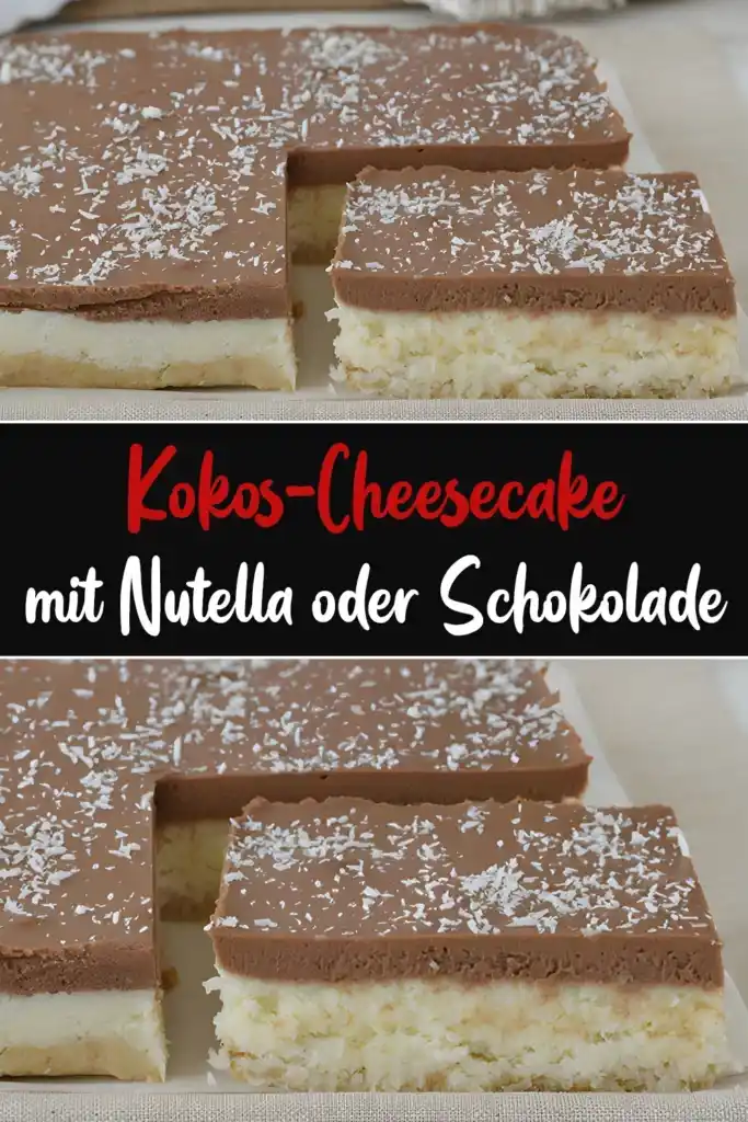 Kokos-Cheesecake mit Nutella oder Schokolade ohne Backen 1 Kokos Cheesecake mit Nutella oder Schokolade ohne Backen
