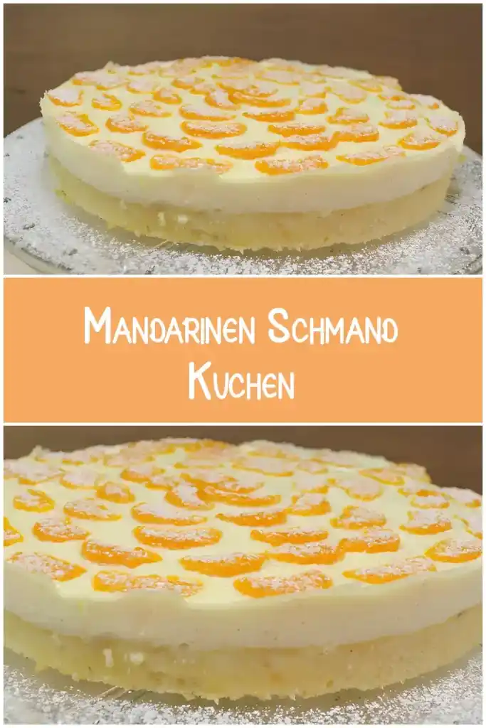 Mandarinen Schmand Kuchen 1 Mandarinen Schmand Kuchen 2