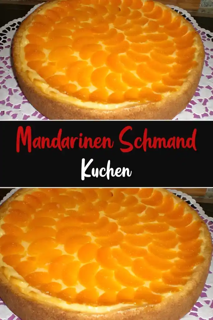 Mandarinen-Schmand-Kuchen 1 Mandarinen-Schmand-Kuchen