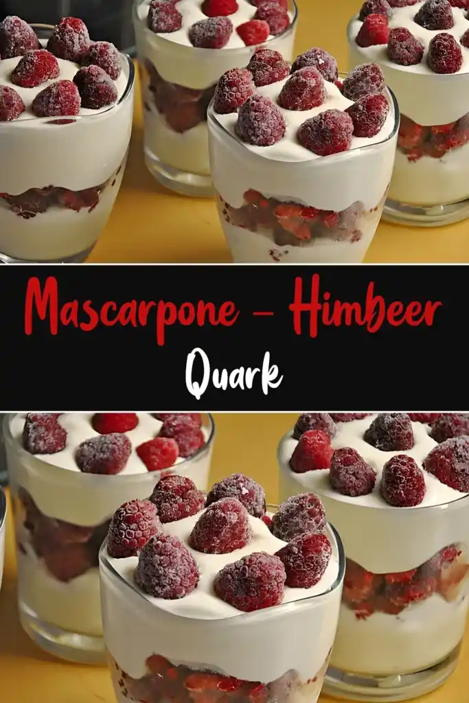 Mascarpone – Himbeer – Quark: Ein köstliches Rezept für den perfekten ...