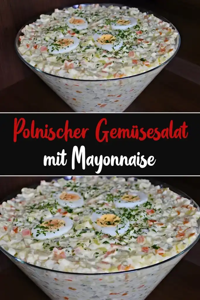 Polnischer Gemüsesalat mit Mayonnaise 1 Polnischer Gemüsesalat mit Mayonnaise