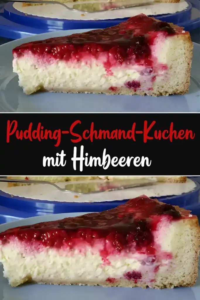 Pudding-Schmand-Kuchen mit Himbeeren 1 Pudding Schmand Kuchen mit Himbeeren1