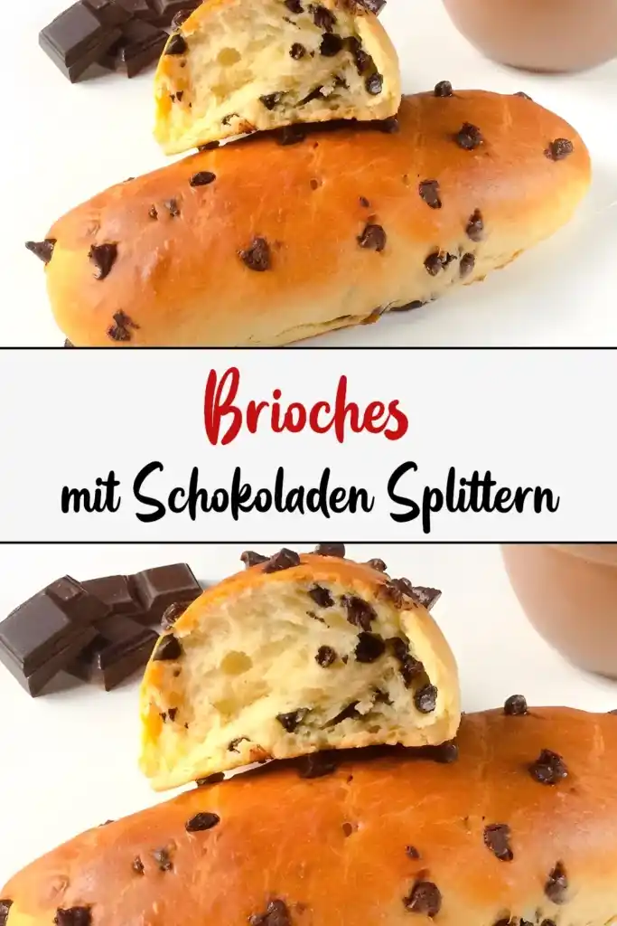 Brioches mit Schokoladensplittern: Ein Genuss für die Sinne 1 BRIOCHES MIT SCHOKOLADENsplittern1