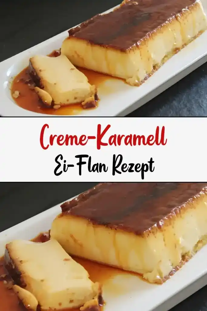 Creme-Karamell-Ei-Flan 1 Creme-Karamell-Ei-Flan