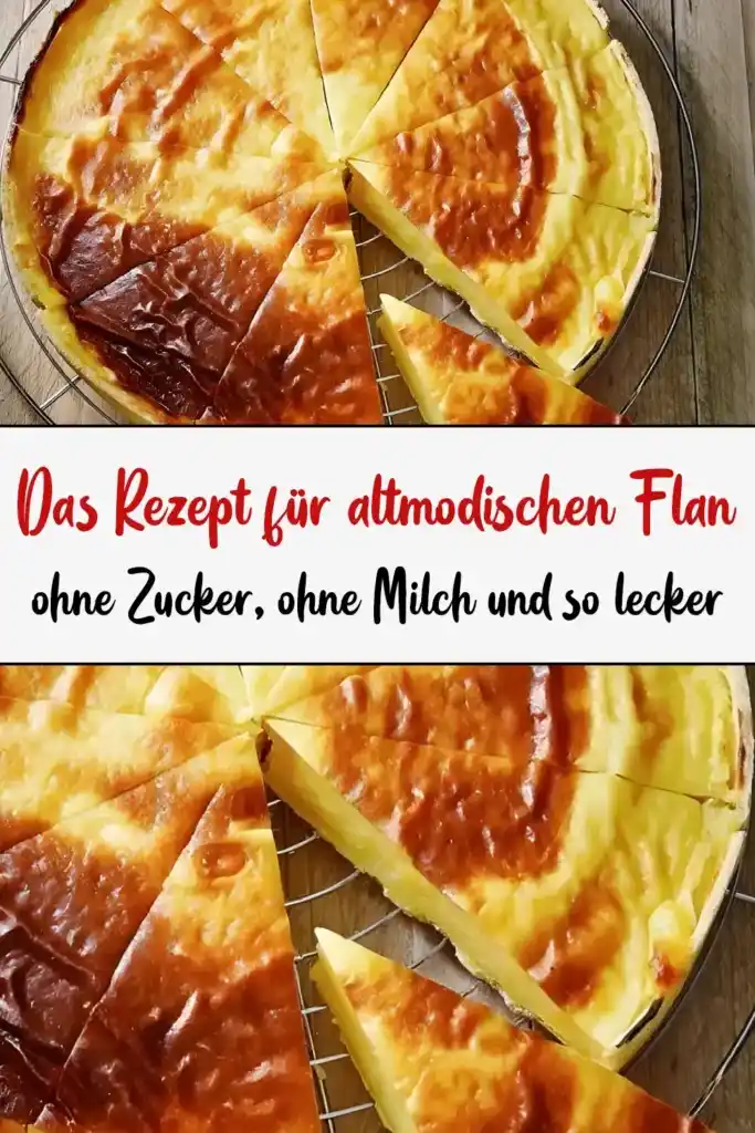 Rezept für altmodischen Flan, ohne Zucker, ohne Milch und so lecker 1 Das Rezept für altmodischen Flan, ohne Zucker, ohne Milch und so lecker