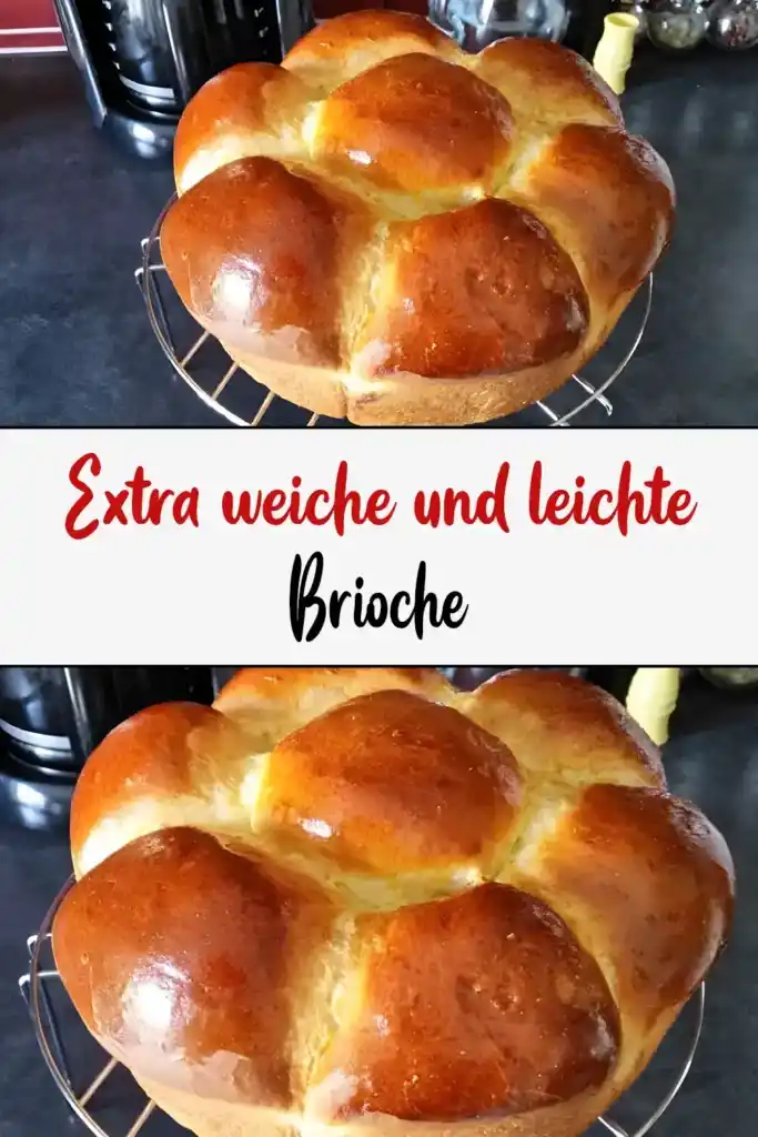Extra weiche und leichte Brioche 1 Extra weiche und leichte Brioche1