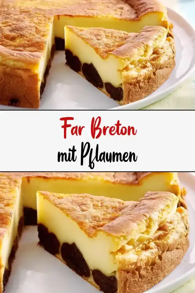 Far Breton mit Pflaumen