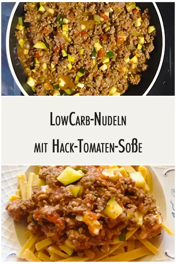 LowCarb Nudeln mit Hack Tomaten Sosse1