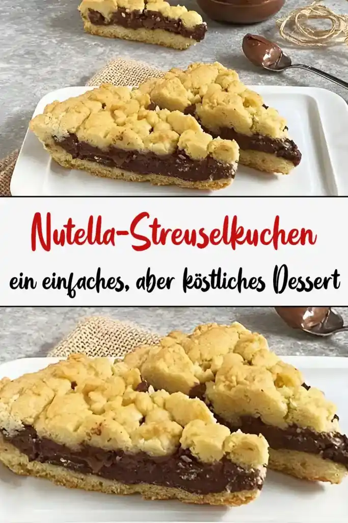 Nutella-Streuselkuchen