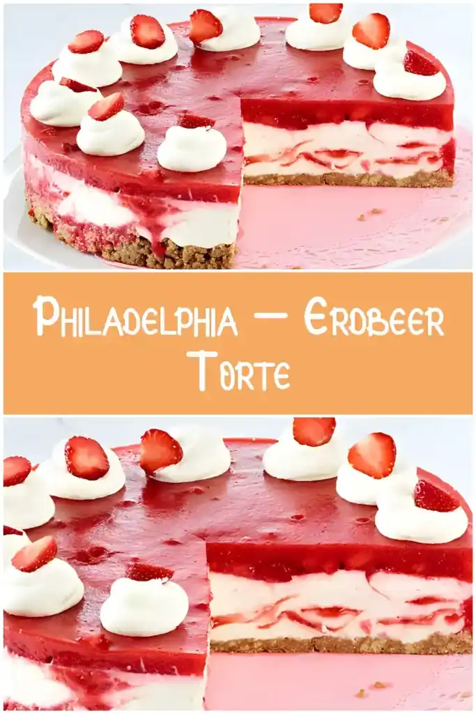 Philadelphia – Erdbeer – Torte
