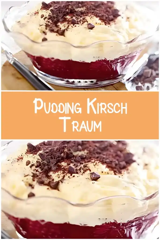 Pudding Kirsch Traum 1 Pudding Kirsch Traum