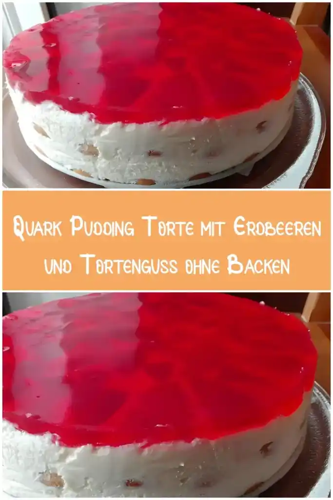 Quark-Pudding-Torte mit Erdbeeren und Tortenguss ohne Backen 1 Quark Pudding Torte mit Erdbeeren und Tortenguss ohne Backen