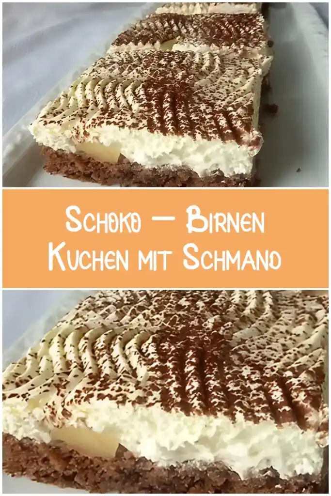 Schoko-Birnen-Kuchen mit Schmand 1 Schoko – Birnen – Kuchen mit Schmand