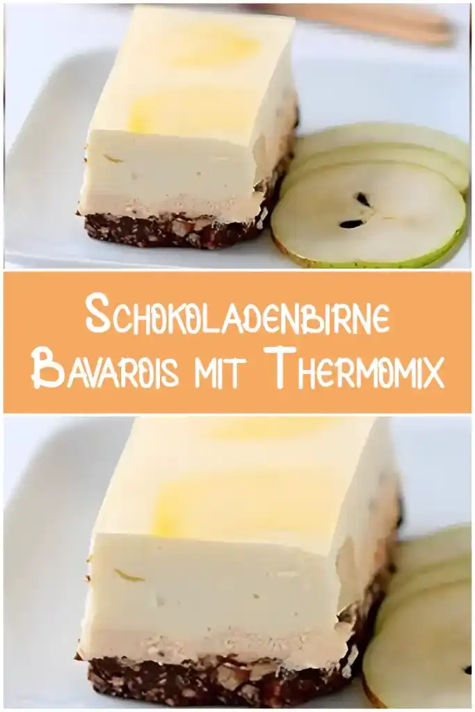 Schokoladen-Birnen-Bavarois mit Thermomix 1 Schokoladenbirne Bavarois mit Thermomix