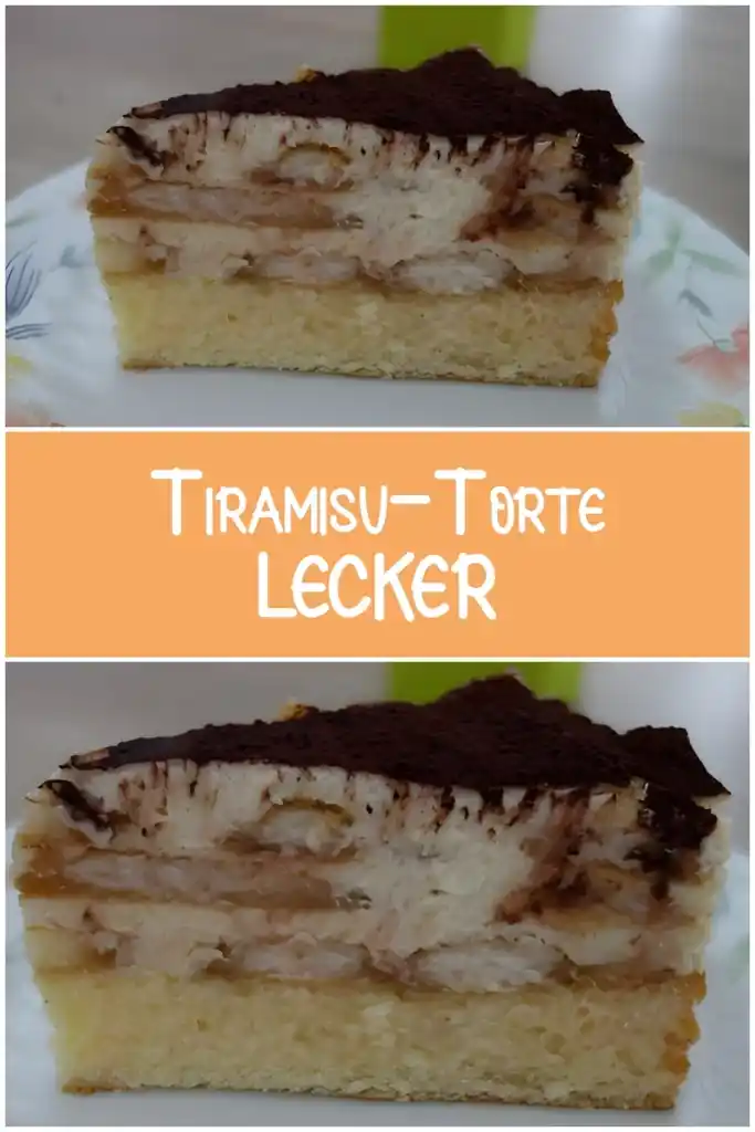 Leckere Tiramisu-Torte 1 Tiramisu Torte LECKER