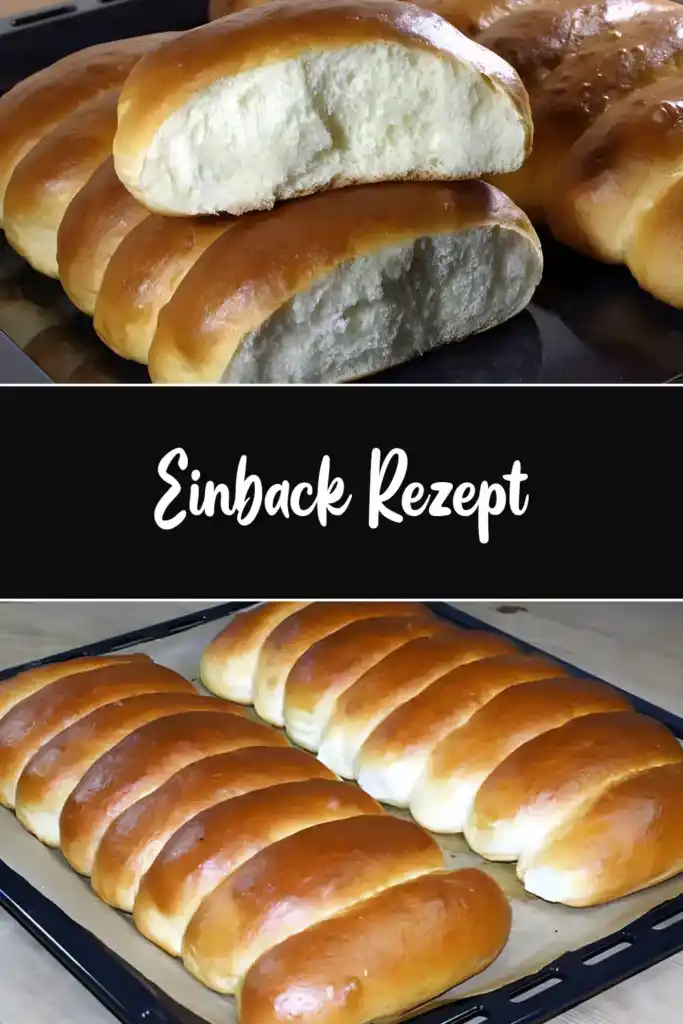 Einback: Ein Gedicht aus Hefe und Genuss 1 Einback Rezept
