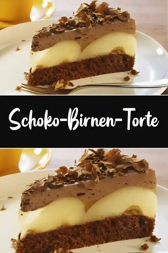 Schoko-Birnen-Torte 1 Schoko Birnen Torte