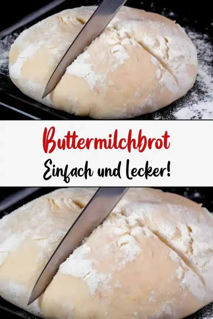 Buttermilchbrot – Einfach und Lecker!