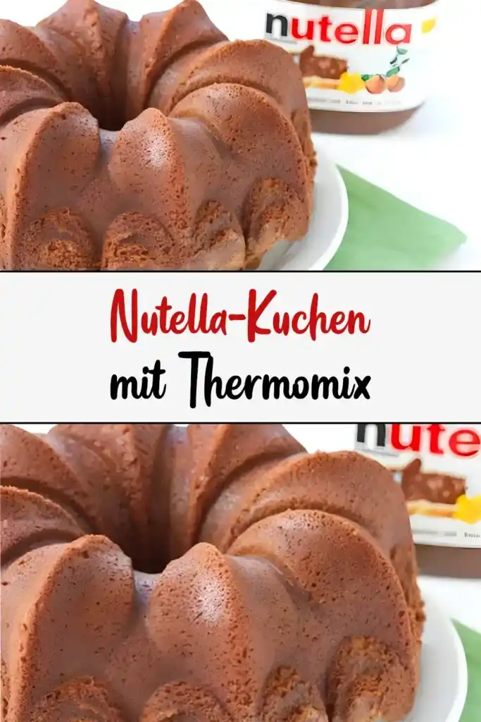Nutella-Kuchen mit Thermomix 1 Nutella Kuchen mit Thermomix pin1