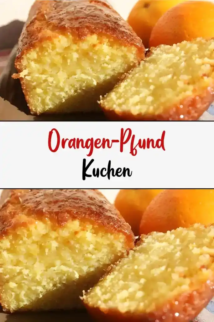 Orangen-Pfund-Kuchen 1 Orangen Pfund Kuchen1